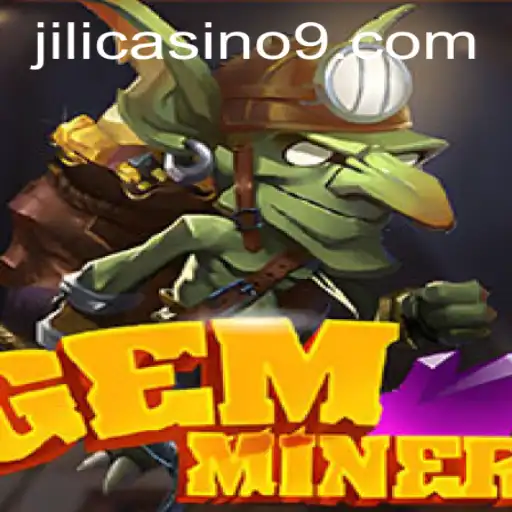 An In-Depth Exploration of GemMiner and Its Place in Jili Casino