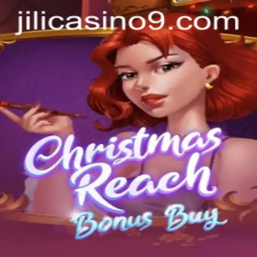 Exploring the Festive Thrills of ChristmasReachBonusBuy: A New Arrival at Jili Casino