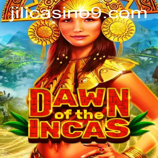 Explore the Thrilling World of DawnoftheIncas at Jili Casino