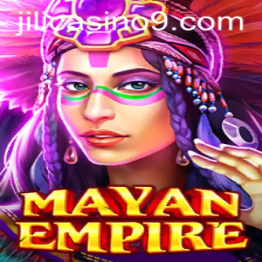 Discover the Thrilling World of MayanEmpire at Jili Casino