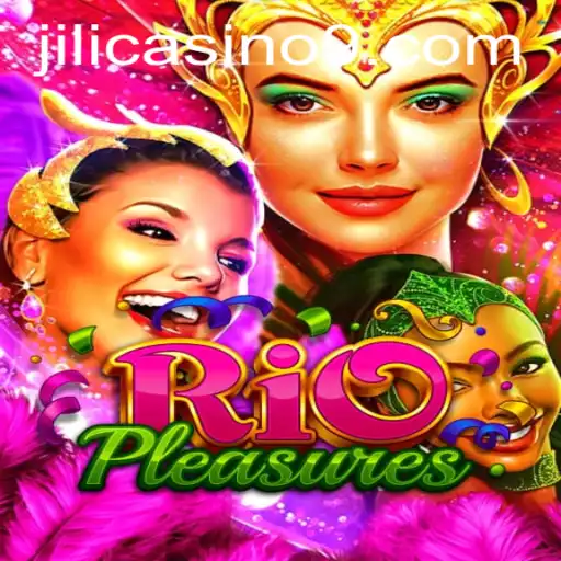 Discovering the Excitement of RioPleasures: A Journey into the Heart of Jili Casino