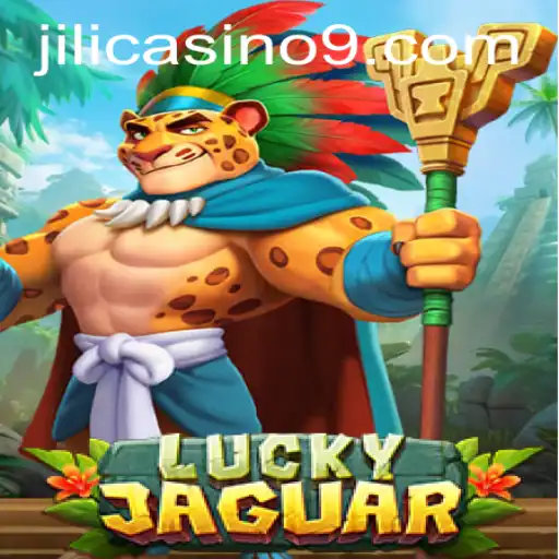 Exploring the Thrilling World of LuckyJaguar at Jili Casino