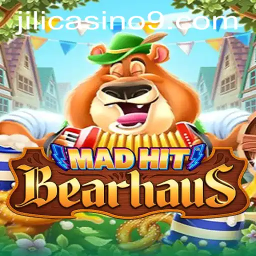 Exploring the Excitement of MadHitBearhaus at Jili Casino