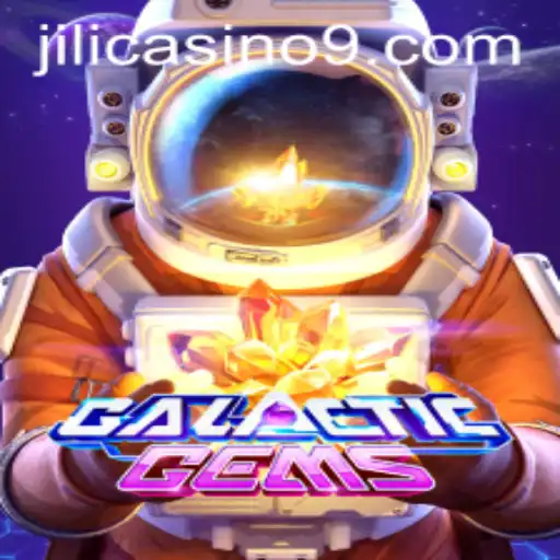 Exploring GalacticGems: A Journey into the World of Jili Casino Gaming