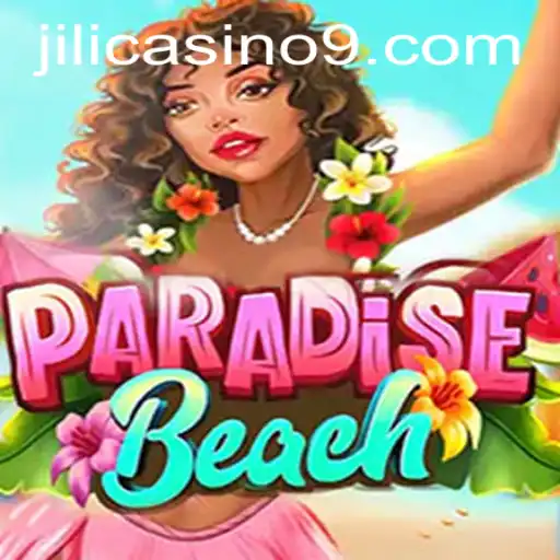 Discover the Thrills of ParadiseBeach at Jili Casino