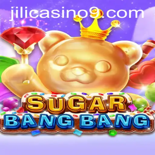 Experience the Excitement of SUGARBANGBANG at Jili Casino