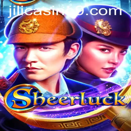 Discovering Sheerluck: A Thrilling Adventure with Jili Casino