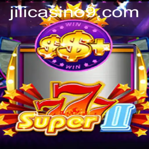 Exploring Super777II: A Closer Look at the Popular Game by Jili Casino